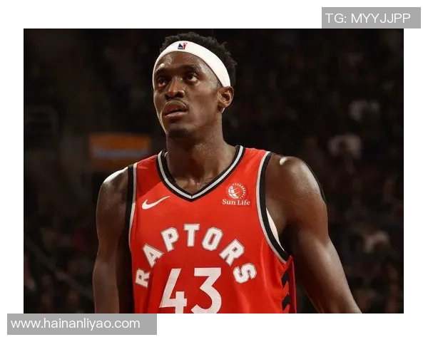 帕斯卡尔西亚卡姆：从新星到全明星的成长之路与篮球传奇